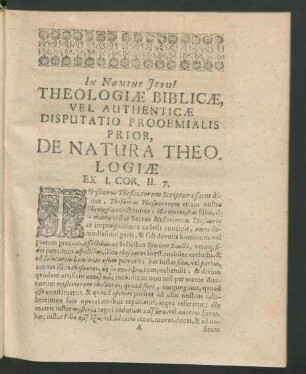 Theologiae Biblicae, Vel Authenticae Disputatio Prooemialis Prior, De Natura Theologiae.