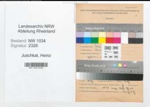 Entnazifizierung Heinz Juschkat , geb. 16.03.1914 (Oberfeldwebel)