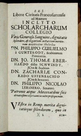 Liberæ Civitatis Francofurtensis ad Mœnum in Clyto Scholarcharum Collegio Viris Generoso Sanguine,[...]
