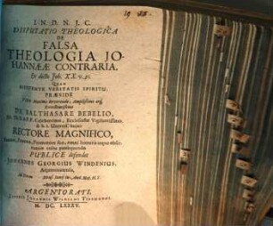 Disputatio Theologica De Falsa Theologia Johannaeae Contraria : Ex dicto Joh. XX. v. 31.
