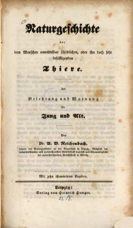 Naturgeschichte der den Menschen unmittelbar schädlichen, oder ihn doch sehr belästigenden Thiere