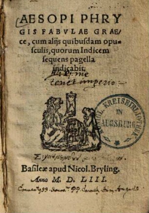 Aesopi Phrygis fabulae : graece, cum aliis opusculis &c.