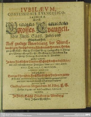 Iubilaeum, Confessionis Evangelico-Saxonicae, Das ist: Grosses Evangelisches Fürstl. Sächß. Jubel- und GlaubensFest