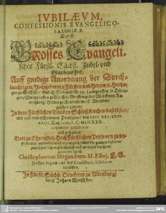 Iubilaeum, Confessionis Evangelico-Saxonicae, Das ist: Grosses Evangelisches Fürstl. Sächß. Jubel- und GlaubensFest