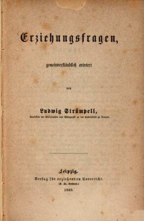 Erziehungsfragen : gemeinverständlich erörtert