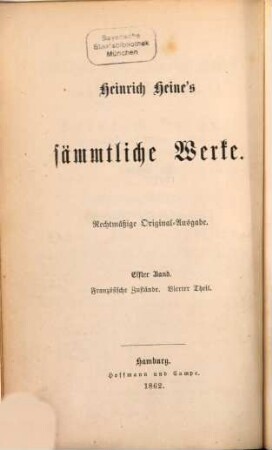 Heinrich Heine's sämmtliche Werke : rechtmäßige Original-Ausgabe. 11, Französische Zustände ; 4