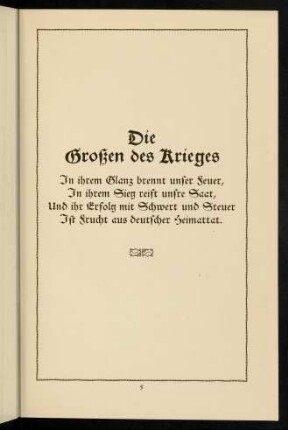 5, Die Großen des Krieges (Vorspruch)