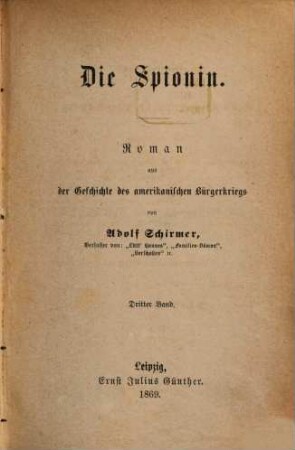 Die Spionin : Roman aus der Geschichte des amerikanischen Bürgerkriegs, 3