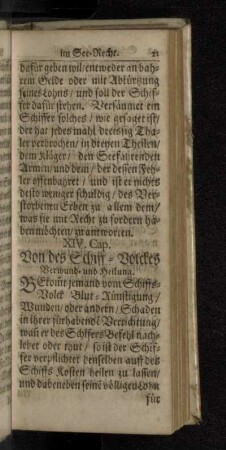 XIV. Cap. Von des Schiff - Volckes Verwund- und Heilung.