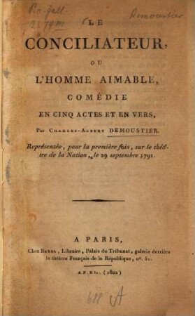 Le conciliateur, ou l'homme aimable : comédie en cinq actes et en vers