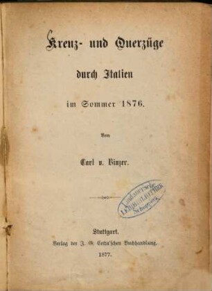 Kreuz- und Querzüge durch Italien im Sommer 1876