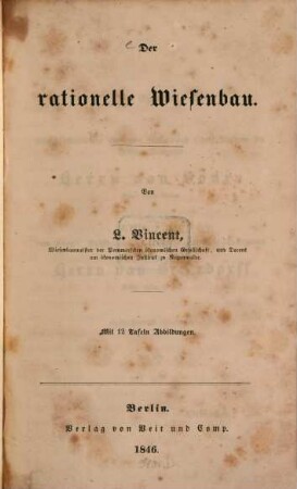 Der rationelle Wiesenbau : Mit 12 Taf. Abb.