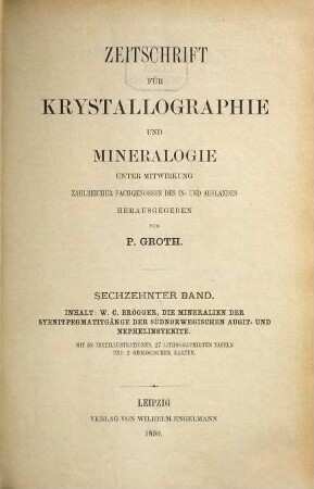 Zeitschrift für Krystallographie und Mineralogie. 16. 1890