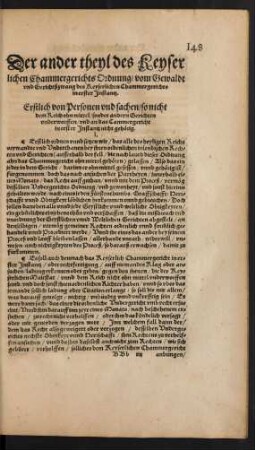 Der ander theyl des Keyserlichen Chammergerichts Ordnung/ vom Gewaldt und Gerichtßzwang des Keyserlichen Chammergerichts in erster Instantz. ...