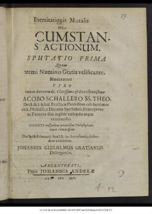 Exercitatio Moralis De [...]cumstan[...]s Actionum : [Di]sputatio Prima