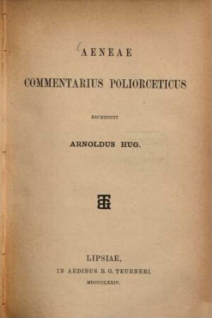 Aeneae Commentarius Poliorceticus