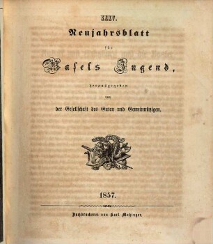 Neujahrsblatt für Basels Jugend. 35. 1857