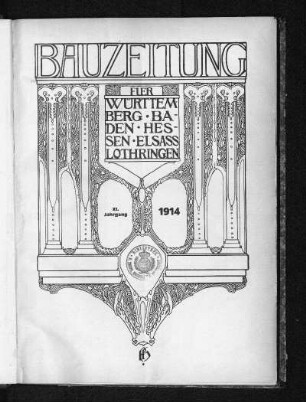 1914: Bauzeitung für Württemberg, Baden, Hessen, Elsaß-Lothringen