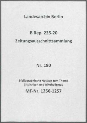 Bibliographische Notizen zum Thema Sittlichkeit und Alkoholismus