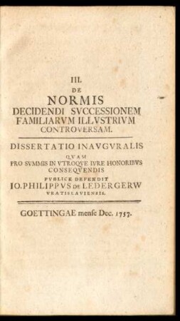 III. De Normis Decidendi Successionem Familiarum Illustrium Copntroversam
