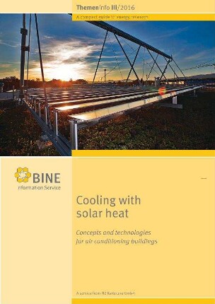 Cooling with solar heat. Concepts and technologies for air conditioning buildings.