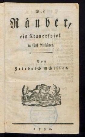 Die Räuber : ein Trauerspiel in fünf Aufzügen
