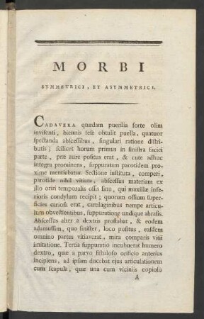 Morbi Symmetrici, Et Asymmetrici