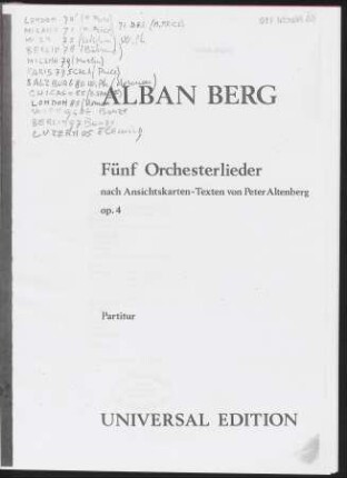 Fünf Orchesterlieder nach Ansichtskarten-Texten von Peter Altenberg : op. 4