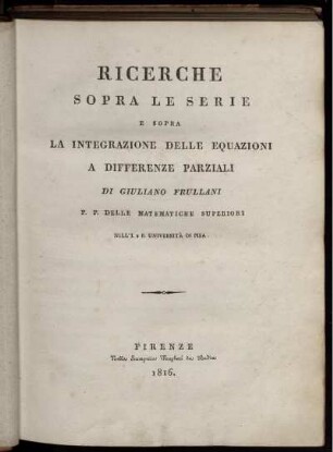 Ricerche sopra le serie e sopra la integrazione delle equazioni a differenze parziali