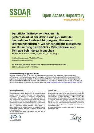 Berufliche Teilhabe von Frauen mit (unterschiedlichen) Behinderungen unter der besonderen Berücksichtigung von Frauen mit Betreuungspflichten: wissenschaftliche Begleitung zur Umsetzung des SGB IX - Rehabilitation und Teilhabe behinderter Menschen