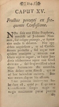 Caput XV. Fructus percepti ex frequente confeßione.