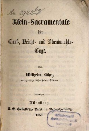 Klein-Sacramentale für Tauf-, Beicht- und Abendmahlstage