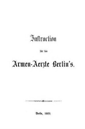 Instruction für die Armen-Aerzte Berlin's