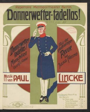 14: Donnerwetter - tadellos! : Marschlied aus der gleichnamigen Revue