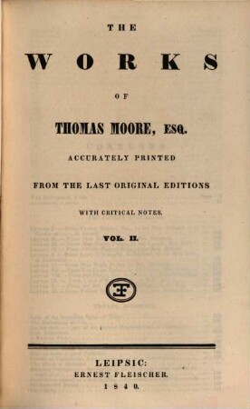 The works of Thomas Moore, Esq. : accurately printed from the last original editions with critical notes and a sketch of his life. 2