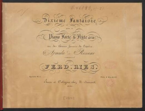 Dixième Fantaisie pour le Piano Forte & Flûte ad lib: sur des thèmes favoris de l'opéra: Armida de Rossini : Op: 133. No. I