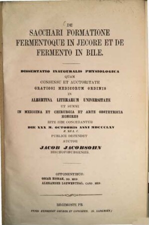 De sacchari formatione fermentoque in jecore et de fermento in bile : Diss. inaug.