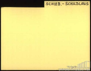 SCHIEB.-SCHILDLAUS