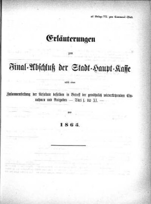 Erläuterungen zum Final-Abschluß der Stadt-Haupt-Kasse ... pro 1865