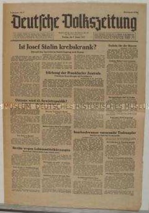Regionale Tageszeitung "Deutsche Volkszeitung" u.a. mit Spekulationen über den Gesundheitszustand von Stalin und über die mögliche Angliederung der Sowjetischern Besatzungszone Deutschlands an die UdSSR