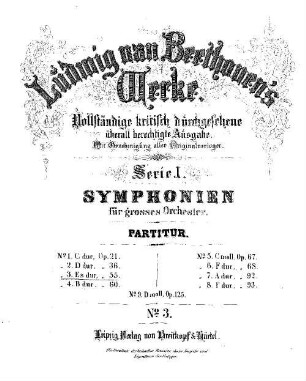 Beethoven's Werke, 3 = Serie 1: Symphonien für grosses Orchester. Dritte Symphonie (Eroica) : op. 55
