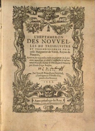 L' heptameron des nouvelles de la princesse Marguerite de Valois, R. de Navarre