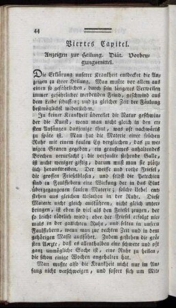 Viertes Capitel. Anzeigen zur Heilung. Diät. Vorbeugungsmittel.