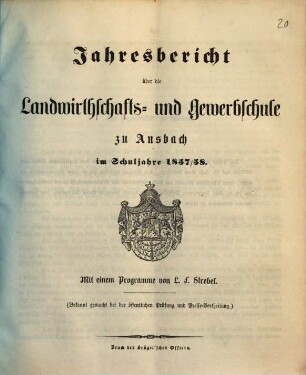 Jahresbericht über die Königliche Landwirthschafts- und Gewerbschule zu Ansbach. 1857/58