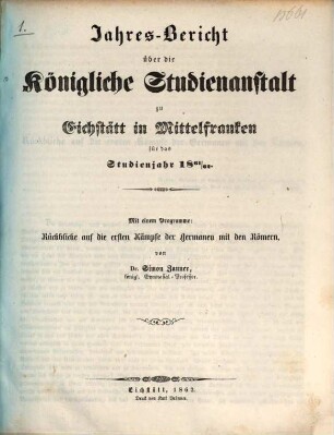 Jahres-Bericht der K. Studienanstalt Eichstätt : für das Studienjahr ... 1861/62