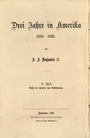 Drei Jahre in Amerika : 1859 - 1862. 2