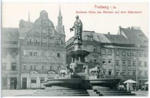 Freiberg. Obermarkt - Denkmal Otto des Reichen