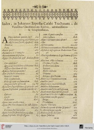 Index, in Johannis Baptistae Casalii Tractatum, de Veteribus Christianorum Ritibus, accuraissimus & Locupletissimus.