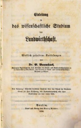 Einleitung in das wissenschaftliche Studium der Landwirthschaft : Wirklich gehaltene Vorlesungen