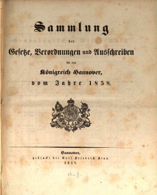 Sammlung der Gesetze, Verordnungen und Ausschreiben für das Königreich Hannover : vom Jahre .... 1858